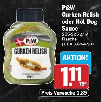 Hit P&W Gurken-Relish oder Hot Dog Sauce Angebot