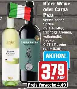 Hit Käfer Weine oder Carpa Paza Angebot