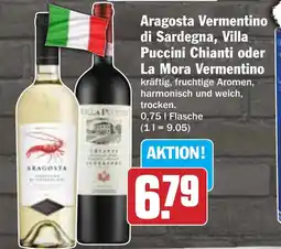 Hit Aragosta Vermentino di Sardegna, Villa Puccini Chianti oder La Mora Vermentino Angebot