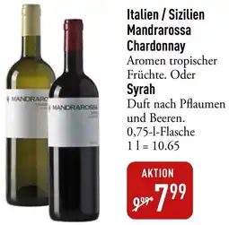 Galeria Markthalle Italien / Sizilien Mandrarossa Chardonnay oder Syrah Angebot
