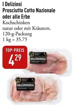 Galeria Markthalle I Deliziosi Prosciutto Cotto Nazionale oder alle Erbe Angebot
