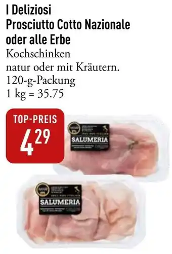 Galeria Markthalle I Deliziosi Prosciutto Cotto Nazionale oder alle Erbe Angebot