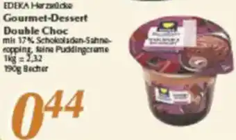 inkoop EDEKA Herzstücke Gourmet-Dessert Double Choc Angebot