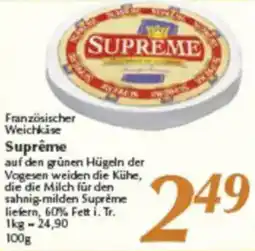 inkoop Französischer Weichkäse Suprême Angebot