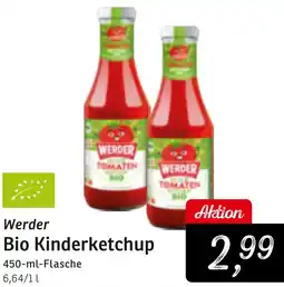KONSUM Werder Bio Kinderketchup Angebot