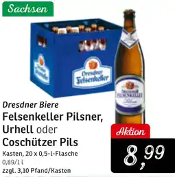 KONSUM Dresdner Biere Felsenkeller Pilsner, Urhell oder Coschützer Pils Angebot