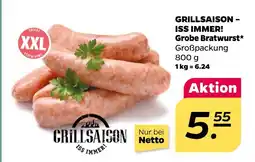 NETTO Grillsaison iss immer! große bratwurst Angebot
