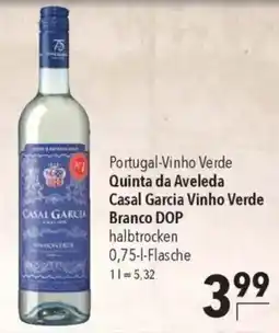 CITTI Markt Quinta da Aveleda Casal Garcia Vinho Verde Branco DOP Angebot