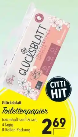 CITTI Markt Glücksblatt Toilettenpapier Angebot