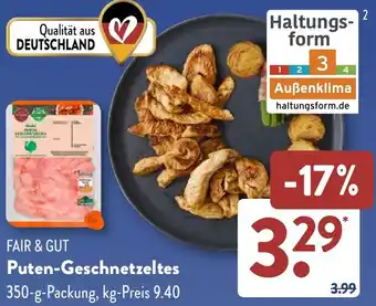 Aldi Süd FAIR & GUT Puten-Geschnetzeltes Angebot