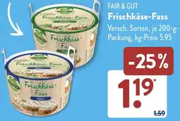 Aldi Süd FAIR & GUT Frischkäse-Fass Angebot