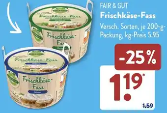 Aldi Süd FAIR & GUT Frischkäse-Fass Angebot