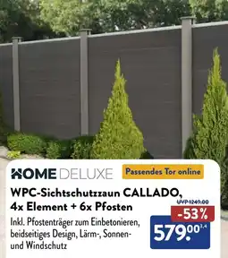 Aldi Süd HOME DELUXE WPC-Sichtschutzzaun CALLADO Angebot