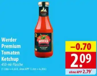 Famila Nord Ost Werder Premium Tomaten Ketchup Angebot