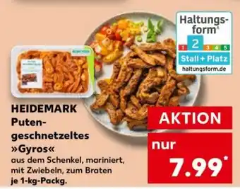 Kaufland HEIDEMARK Puten-geschnetzeltes Gyros Angebot