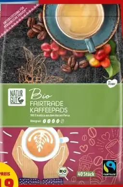 PENNY Naturgut Bio Fairtrade Kaffee Angebot