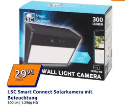 Action Lsc smart connect solarkamera mit beleuchtung Angebot