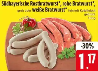 Edeka Südbayerische Rostbratwurst, rohe Bratwurst oder weiße Bratwurst Angebot