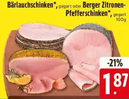 E-Center Bärlauchschinken oder Berger Zitronen Pfefferschinken Angebot