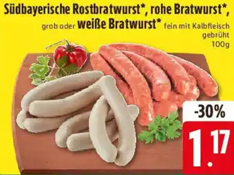 E-Center Südbayerische Rostbratwurst, rohe Bratwurst oder weiße Bratwurst Angebot