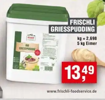 Handelshof FRISCHLI GRIESSPUDDING Angebot