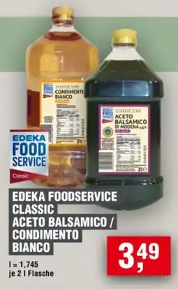 Handelshof EDEKA FOODSERVICE CLASSIC ACETO BALSAMICO/ CONDIMENTO BIANCO Angebot