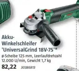 Bauhaus BOSCH Akku Winkelschleifer 'UniversalGrind 18V-75' Angebot