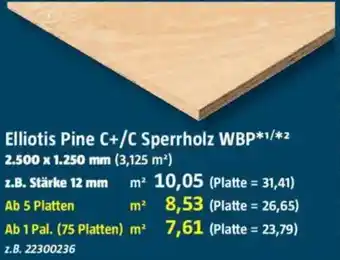 Bauhaus Elliotis Pine C+/C Sperrholz WBP Angebot