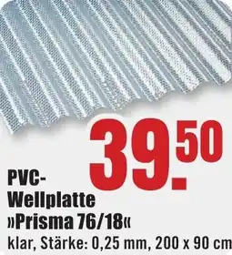 B1 Discount Baumarkt PVC-Wellplatte Prisma 76/18 Angebot