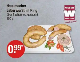 V Markt Weber hausmacher leberwurst im ring Angebot