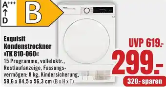 B1 Discount Baumarkt Exquisit Kondenstrockner TK 810-060 Angebot