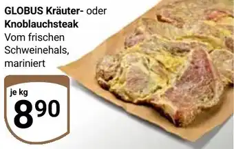 Globus GLOBUS Kräuter- oder Knoblauchsteak Angebot