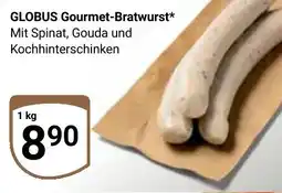 Globus GLOBUS Gourmet-Bratwurst Angebot