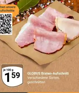 Globus GLOBUS Braten-Aufschnitt Angebot