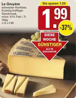 WEZ Le Gruyère Angebot