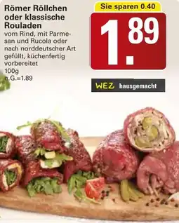 WEZ Römer Röllchen oder klassische Rouladen Angebot