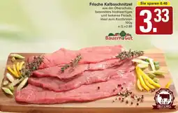 WEZ Bauern Gut Frische Kalbsschnitzel Angebot
