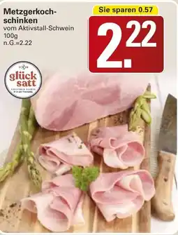 WEZ glück satt Metzgerkochschinken Angebot