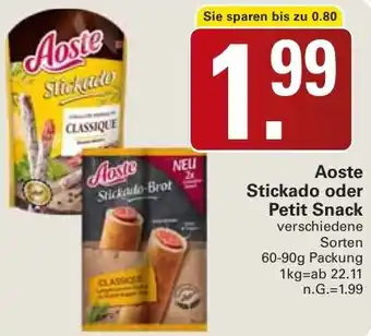 WEZ Aoste Stickado oder Petit Snack Angebot
