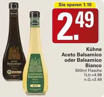 WEZ Kühne Aceto Balsamico oder Balsamico Bianco Angebot