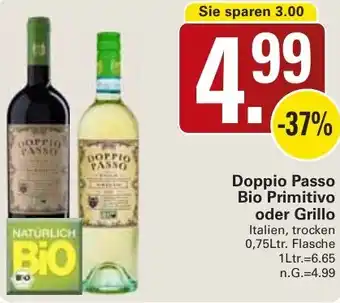 WEZ Doppio Passo Bio Primitivo oder Grillo Angebot
