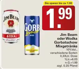 WEZ Jim Beam oder Wodka Gorbatschow Mixgetränke Angebot