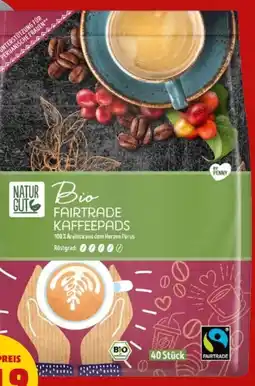 PENNY Naturgut Bio Fairtrade Kaffeepads Angebot