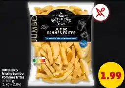 PENNY BUTCHER'S Frische Jumbo Pommes frites Angebot