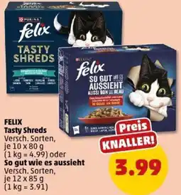 PENNY FELIX Tasty Shreds oder So gut wie es aussieht Angebot