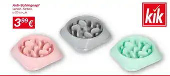 KiK Kik anti-schlingnapf Angebot