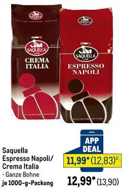 METRO Saquella Espresso Napoli/ Crema Italia Angebot