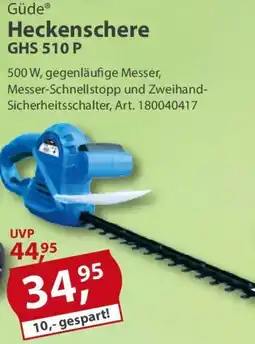 Sonderpreis Baumarkt Güde Heckenschere GHS 510 P Angebot