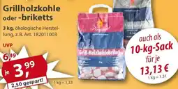 Sonderpreis Baumarkt Grillholzkohle oder -briketts Angebot