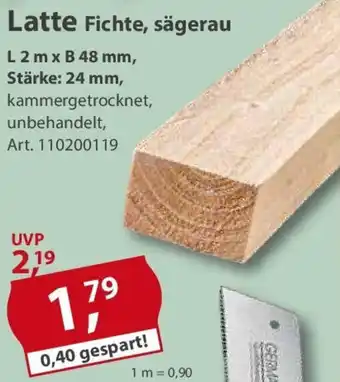 Sonderpreis Baumarkt Latte Fichte, sägerau Angebot